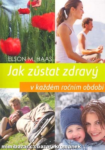 Jak zůstat zdravý v každém ročním období - E. M. Haas - Kliknutím na obrázek zavřete